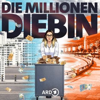 Podcastcover „Die Millionendiebin“